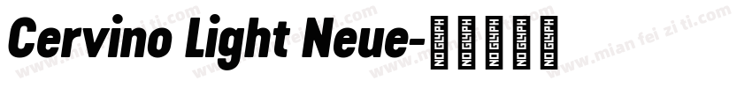 Cervino Light Neue字体转换